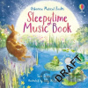 Sleepytime Music Book - Sam Taplin, Polly Noakes (ilustrátor) Sleepytime Music Book - Sam Taplin, Polly Noakes (ilustrátor)