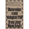 Memorandum o nové ekologické třídě Memorandum o nové ekologické třídě