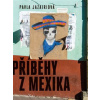 Příběhy z Mexika - Pavla Jazairiová Příběhy z Mexika - Pavla Jazairiová