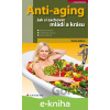 E-kniha Anti-aging - Monika Golková E-kniha Anti-aging - Monika Golková