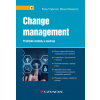 Change management Praktické metody a nástroje - Vrabcová Pavla Urbancová Hana Change management Praktické metody a nástroje - Vrabcová Pavla Urbancová Hana