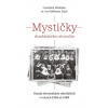 Mystičky dvadsiateho storočia - Osudy slovenských rehoľníčok v rokoch 1948 až 1989 Mystičky dvadsiateho storočia - Osudy slovenských rehoľníčok v rokoch 1948 až 1989