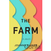 The Farm - Joanne Ramos The Farm - Joanne Ramos