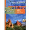 Španělsko a Baleáry – průvodce přírodou Španělsko a Baleáry – průvodce přírodou