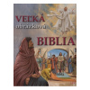 Veľká obrázková Biblia Veľká obrázková Biblia