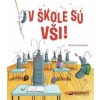 V škole sú vši! - Séverine Duchesne V škole sú vši! - Séverine Duchesne