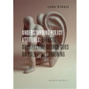 Understanding Policy Attitudes: Effect of Affective Source Cues on Political Rea (Lenka Hrbková - vyd. Masarykova Univerzita) Understanding Policy Attitudes: Effect of Affective Source Cues on Political Rea (Lenka Hrbková - vyd. Masarykova Univerzita)