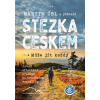 Stezka Českem - kniha - Martin Úbl Stezka Českem - kniha - Martin Úbl