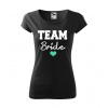 Tričko Team Bride (Svadobné tričká, tričko na rozlúčku so slobodou, se svobodou, ženích, nevesta) Tričko Team Bride (Svadobné tričká, tričko na rozlúčku so slobodou, se svobodou, ženích, nevesta)