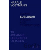 Sublunar - Harald Voetmann Sublunar - Harald Voetmann