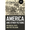 America and Other Fictions America and Other Fictions