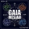 Gaia Mesiah - Elements / Best Of CD Gaia Mesiah - Elements / Best Of CD