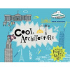 Cool Architecture - 50 Fantastic Facts for Kids of All Ages Cool Architecture - 50 Fantastic Facts for Kids of All Ages