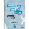 Matematika pro střední školy 6.díl Zkrácená verze Matematika pro střední školy 6.díl Zkrácená verze