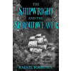 The Shipwright and the S… (Rafael Torrubia) The Shipwright and the S… (Rafael Torrubia)