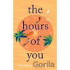 The Hours of You - Fiona Collins The Hours of You - Fiona Collins