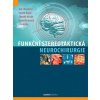 Funkční stereotaktická neurochirurgie - Chrastina Jan Baláž Marek Novák Zdeněk Krahulík David a kolektiv Funkční stereotaktická neurochirurgie - Chrastina Jan Baláž Marek Novák Zdeněk Krahulík David a kolektiv