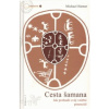 Cesta šamana (Michael Harner) Cesta šamana (Michael Harner)