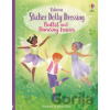 Ballet and Dancing Fairies - Fiona Watt, Antonia Miller (ilustrátor) Ballet and Dancing Fairies - Fiona Watt, Antonia Miller (ilustrátor)