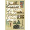 The Seventy Wonders of the Ancient World - Chris Scarre The Seventy Wonders of the Ancient World - Chris Scarre