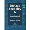 Důkazy beze slov I. - Cvičení pro rozvoj vizuálního myšlení - Roger B. Nelsen Důkazy beze slov I. - Cvičení pro rozvoj vizuálního myšlení - Roger B. Nelsen