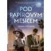 Pod papírovým měsícem - Shaina Steinberg Pod papírovým měsícem - Shaina Steinberg
