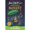 E-kniha Operace Banány - David Walliams E-kniha Operace Banány - David Walliams