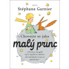 Chovejte se jako malý princ Chovejte se jako malý princ