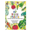 My Veggie friends - Lokšová Diana My Veggie friends - Lokšová Diana