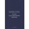 Systém transcendentálního idealismu - F. W. J. Schelling Systém transcendentálního idealismu - F. W. J. Schelling