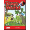 Bugs World 1 Pupil´s Book Bugs World 1 Pupil´s Book