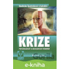 E-kniha Krize - Naděžda Špatenková a kolektiv E-kniha Krize - Naděžda Špatenková a kolektiv