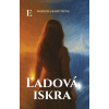 Ľadová iskra Kniha Ľadová iskra Kniha