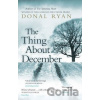 The Thing About December - Donal Ryan The Thing About December - Donal Ryan