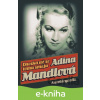 E-kniha Dneska už se tomu směju - Adina Mandlová E-kniha Dneska už se tomu směju - Adina Mandlová