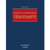Rizikové a patologické těhotenství Rizikové a patologické těhotenství