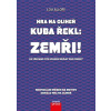 Hra na oliheň – Kuba řekl: Zemři! - Kolektiv Hra na oliheň – Kuba řekl: Zemři! - Kolektiv