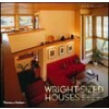 Wright-Sized Houses - Diane Maddex Wright-Sized Houses - Diane Maddex