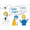 Jako fakt? (Martina Vokurková Chocová, Pavla Hovorková) Jako fakt? (Martina Vokurková Chocová, Pavla Hovorková)