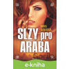 E-kniha Slzy pro Araba - Mirka Manáková E-kniha Slzy pro Araba - Mirka Manáková