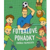 Fotbalové pohádky Zdeňka Folprechta - Zdeněk Folprecht Fotbalové pohádky Zdeňka Folprechta - Zdeněk Folprecht