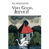 Very Good, Jeeves! - Grenville Pelham Wodehouse Very Good, Jeeves! - Grenville Pelham Wodehouse