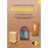 Technológia II pre 2. ročník stolár - Janka Rybárová; Marián Vagovič; Alena Galanová Technológia II pre 2. ročník stolár - Janka Rybárová; Marián Vagovič; Alena Galanová