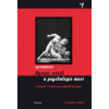 Agrese, násilí a psychologie moci Agrese, násilí a psychologie moci