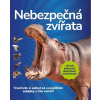 Nebezpečná zvířata Nebezpečná zvířata