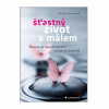 Šťastný život s málem (Helena Prausová) Šťastný život s málem (Helena Prausová)