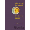 Jiné texty, jiní autoři - (Mezi)prostory současné literatury - Lenka Odehnalová Jiné texty, jiní autoři - (Mezi)prostory současné literatury - Lenka Odehnalová