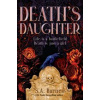 Deaths Daughter - S.A. Barnes, Headline Publishing Group Deaths Daughter - S.A. Barnes, Headline Publishing Group
