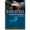 Bariatrie - Chirurgická léčba obezity a cukrovky (Mojmír Kasalický ) Bariatrie - Chirurgická léčba obezity a cukrovky (Mojmír Kasalický )