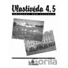 Vlastivěda 4-5 pro základní školy - SPN - pedagogické nakladatelství Vlastivěda 4-5 pro základní školy - SPN - pedagogické nakladatelství